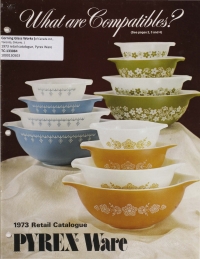 What are Compatibles? 1973 retail catalogue: Pyrex Ware.