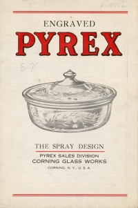 Engraved Pyrex: The Spray Design. Corning Glass Works. Pyrex Sales Division, Corning, NY, USA, probably 1918. CMGL 57107.