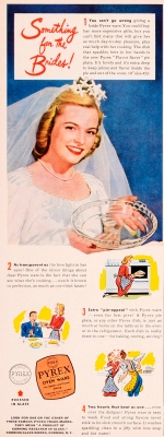 “Something for the brides!” Corning Glass Works, Published in Better Homes & Gardens,  June 1945. CMGL 140777.