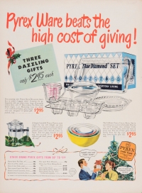 Pyrex ware beats the high cost of giving!