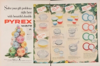 Solve your gift problems right here with beautiful, durable Pyrex ware
